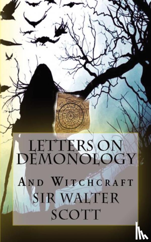 Scott, Sir Walter - Letters on Demonology and Witchcraft