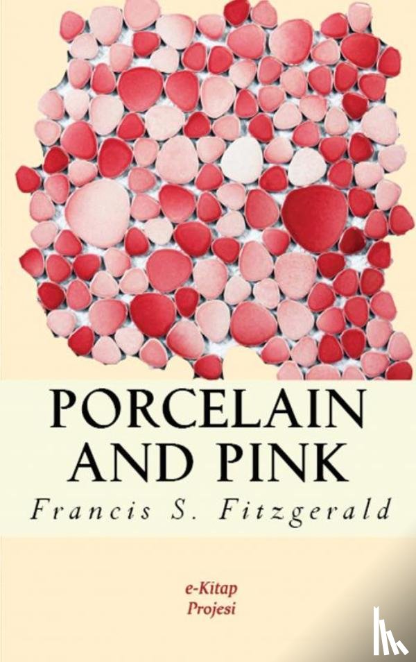Fitzgerald, Francis Scott - Porcelain and Pink
