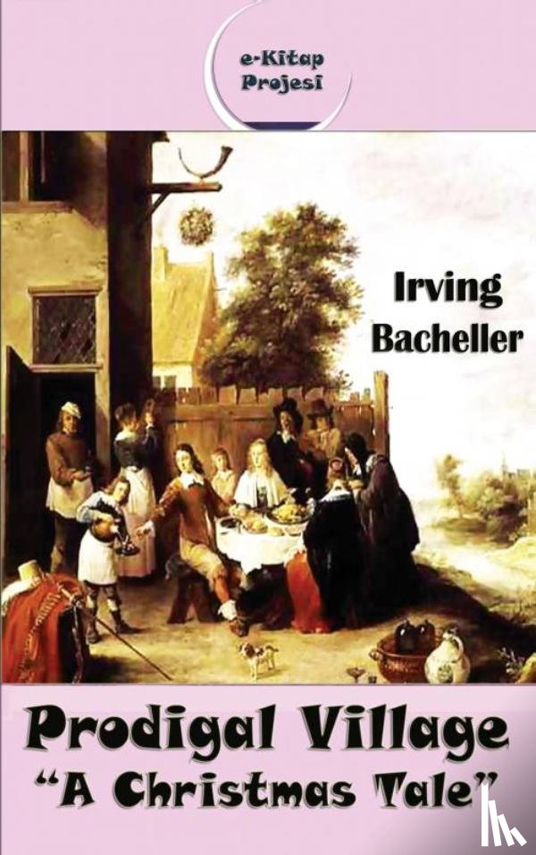 Bacheller, Irving - Prodigal Village