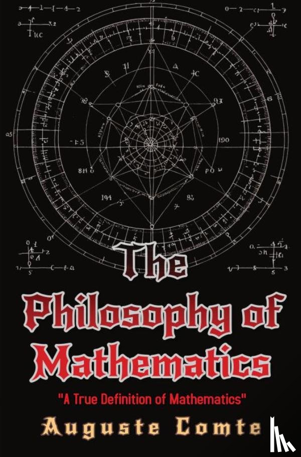 Comte, Auguste - The Philosophy of Mathematics