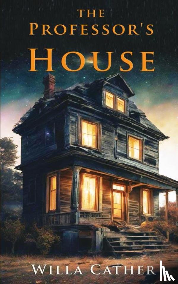 Cather, Willa - The Professor's House