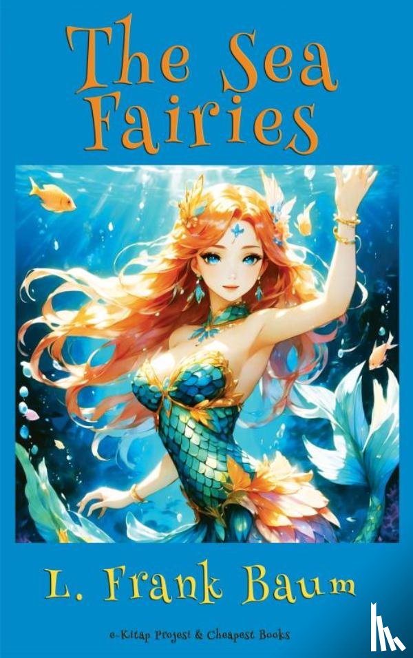 Baum, Lyman Frank - The Sea Fairies