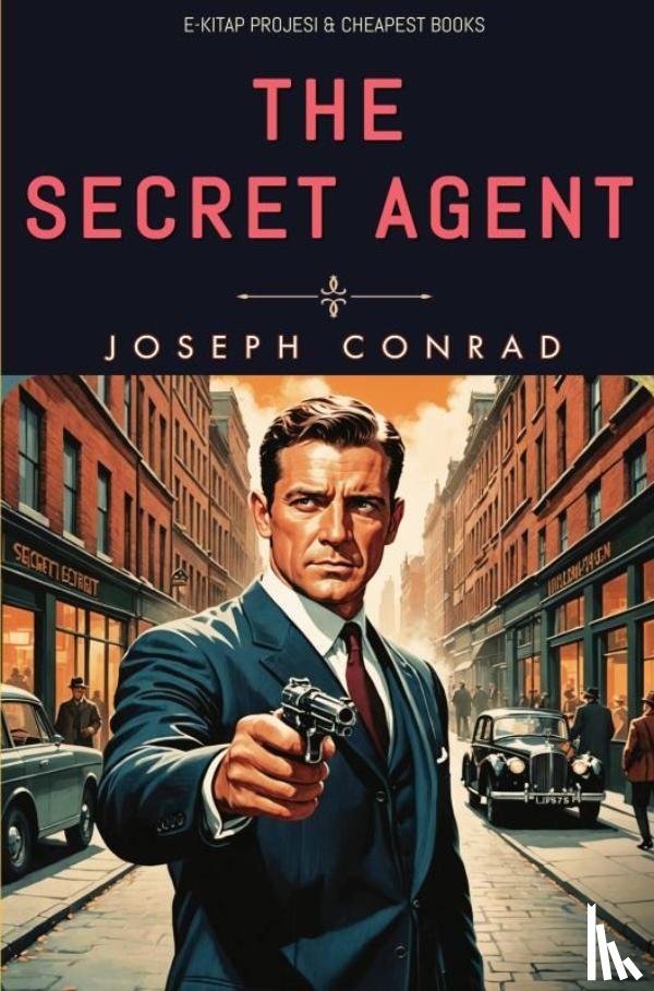 Conrad, Joseph - The Secret Agent
