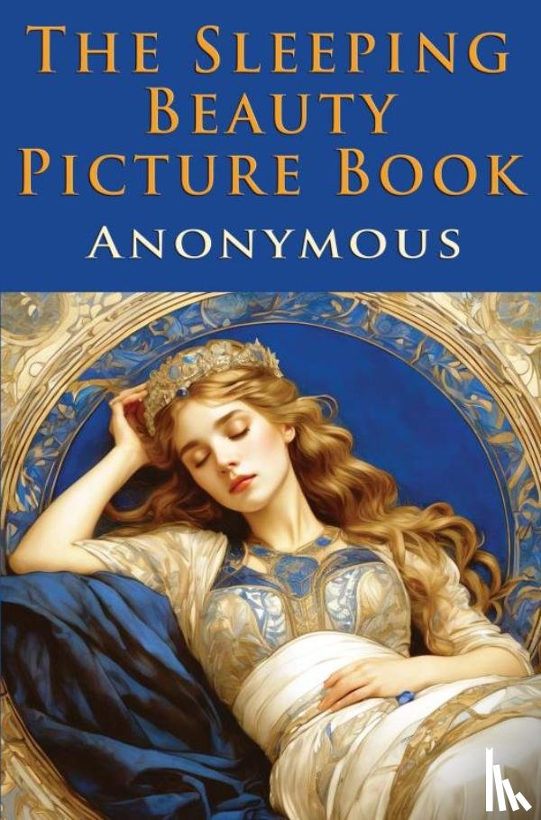 Anonymous, Anonymous - The Sleeping Beauty Picture Book