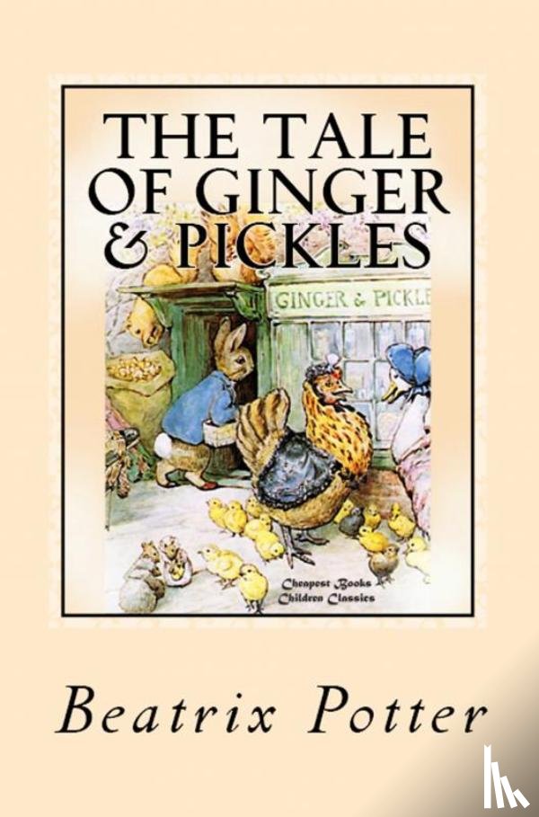 Potter, Beatrix - The Tale of Ginger and Pickles