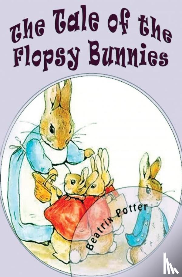 Potter, Beatrix - The Tale of the Flopsy Bunnies