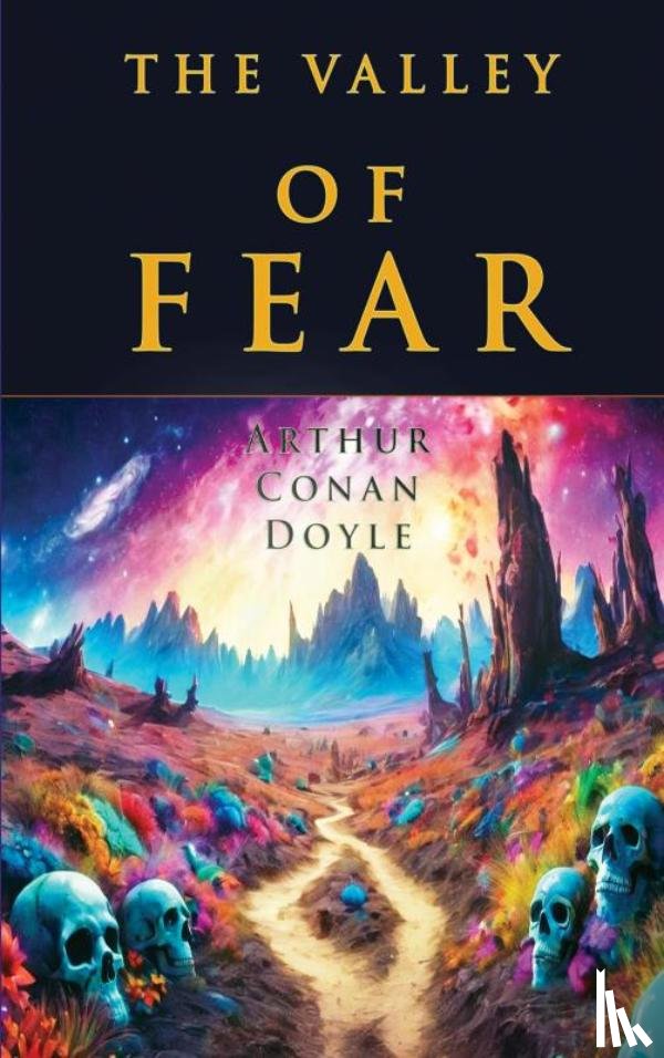 Doyle, Arthur Conan - The Valley of Fear