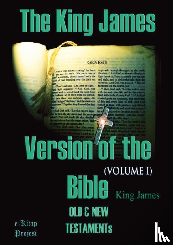 James, King - The King James Version of the Bible
