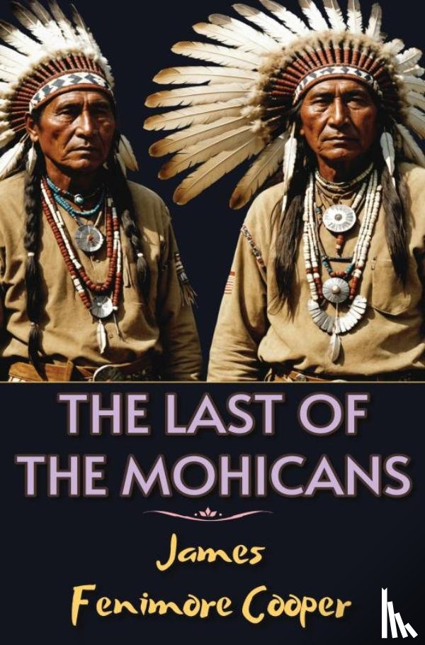 Cooper, James Fenimore - The Last of the Mohicans