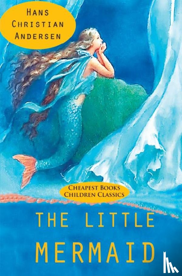 Andersen, Hans Christian - The Little Mermaid