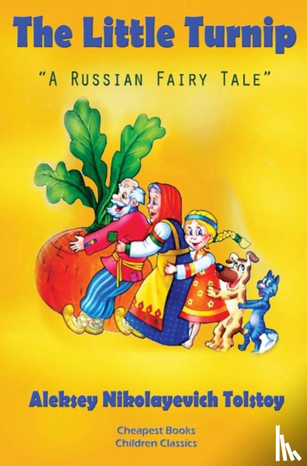 Tolstoy, Aleksey Nikolayevich - The Little Turnip