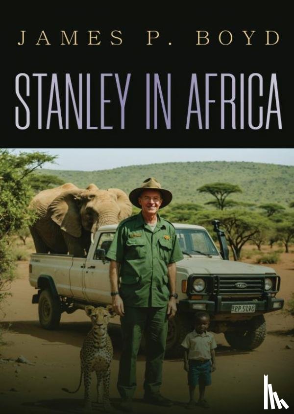 Boyd, James P. - Stanley in Africa