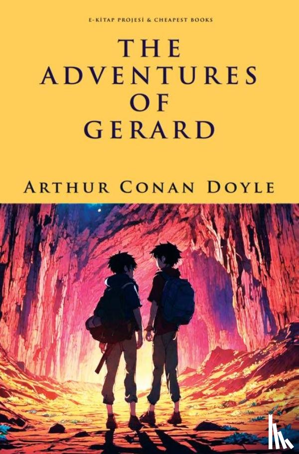 Doyle, Arthur Conan - The Adventures of Gerard