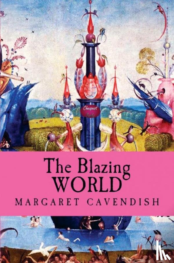 Cavendish, Margaret - The Blazing World