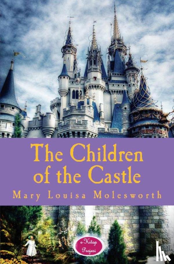 Molesworth, Mary Louisa - The Children of the Castle