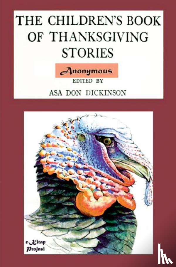 Anonymous, Anonymous - The Children's Book of Thanksgiving Stories