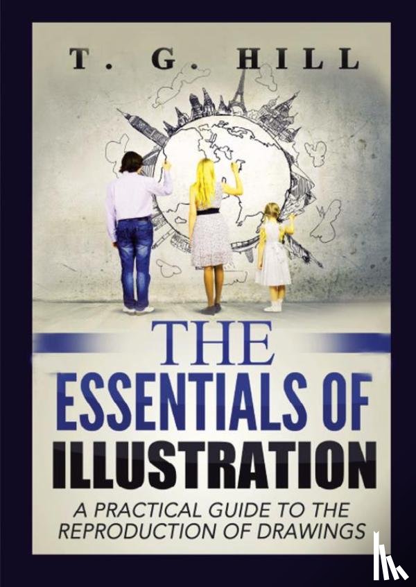 Hill, T. G. - The Essentials of Illustration