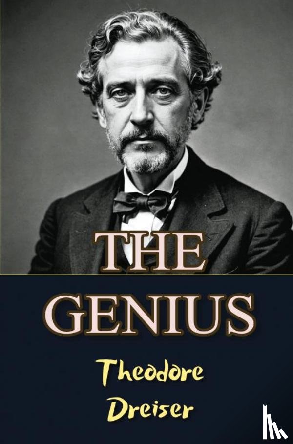 Dreiser, Theodore - The Genius