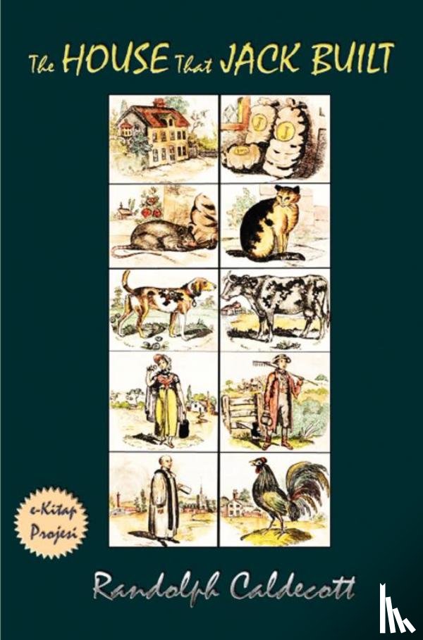 Caldecott, Randolph - The House that Jack Built
