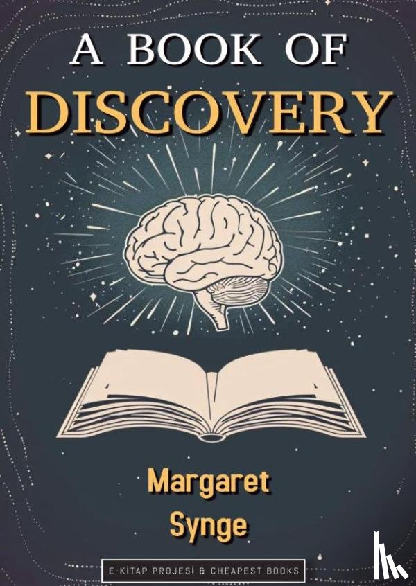 Synge, Margaret Bertha - A Book of Discovery