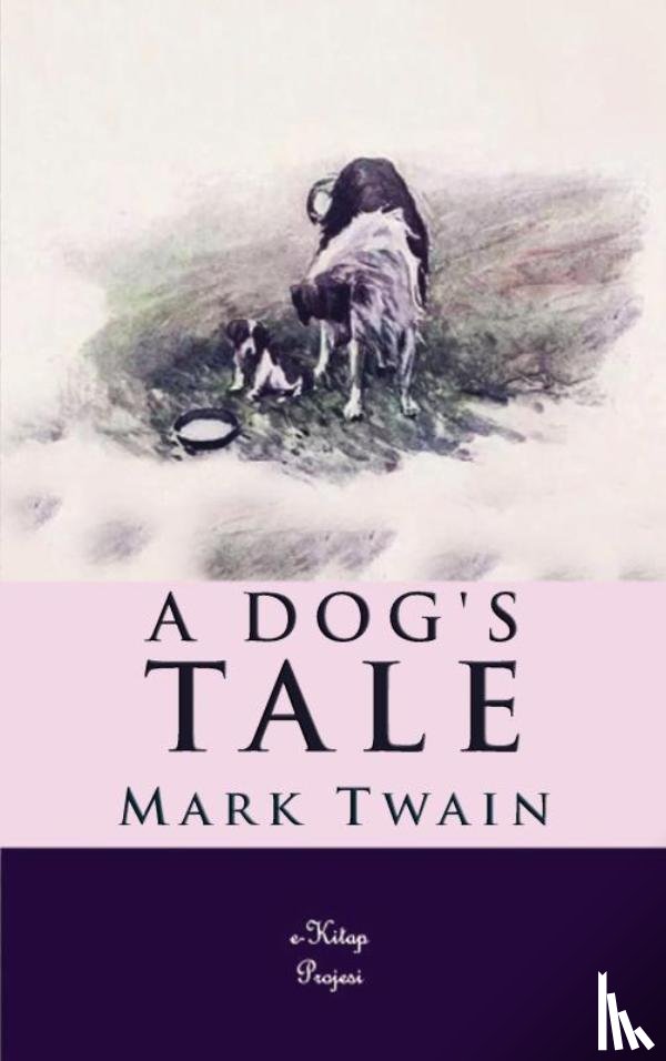 Twain, Mark - A Dog's Tale