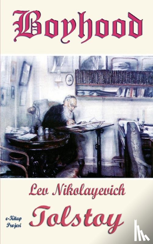 Tolstoy, Leon - Boyhood