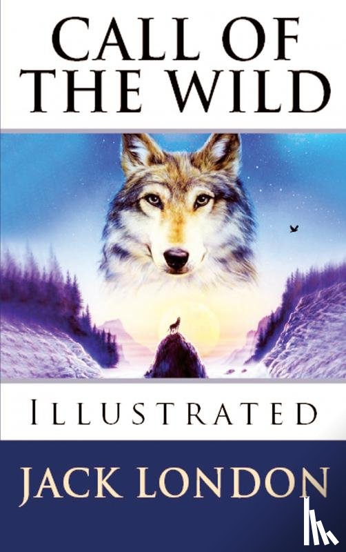 London, Jack - Call of the Wild