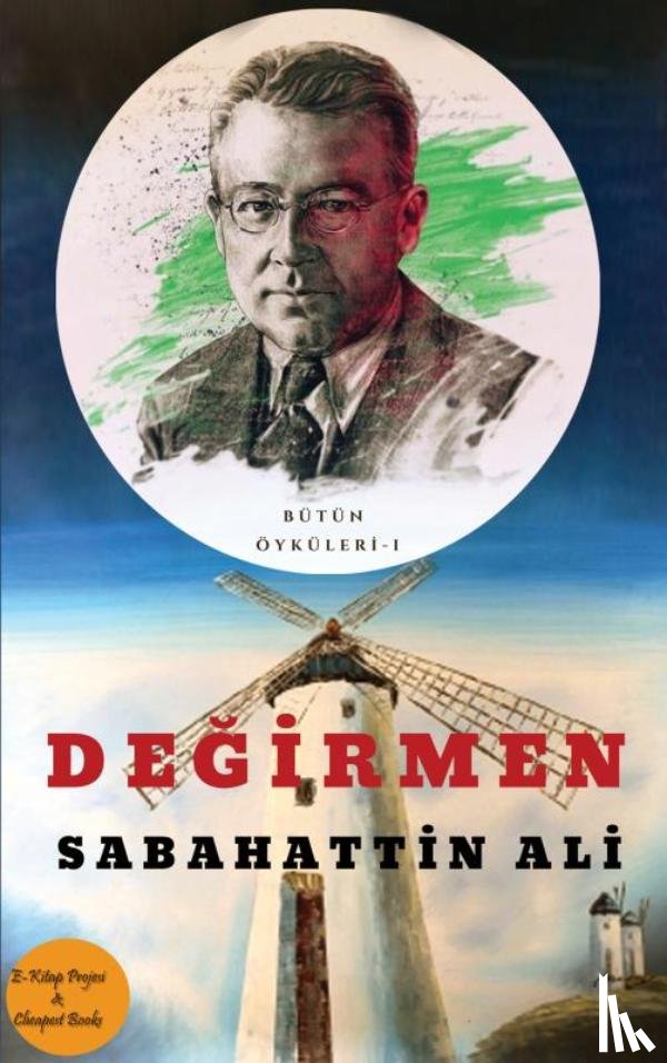 Ali, Sabahattin - Değirmen