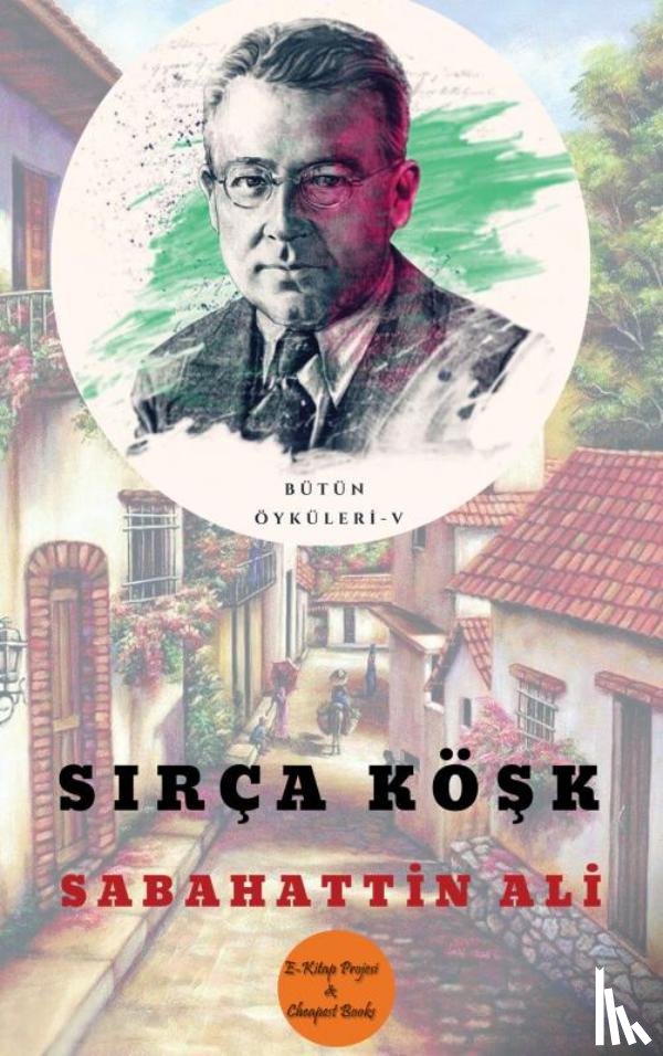 Ali, Sabahattin - Sırça Köşk