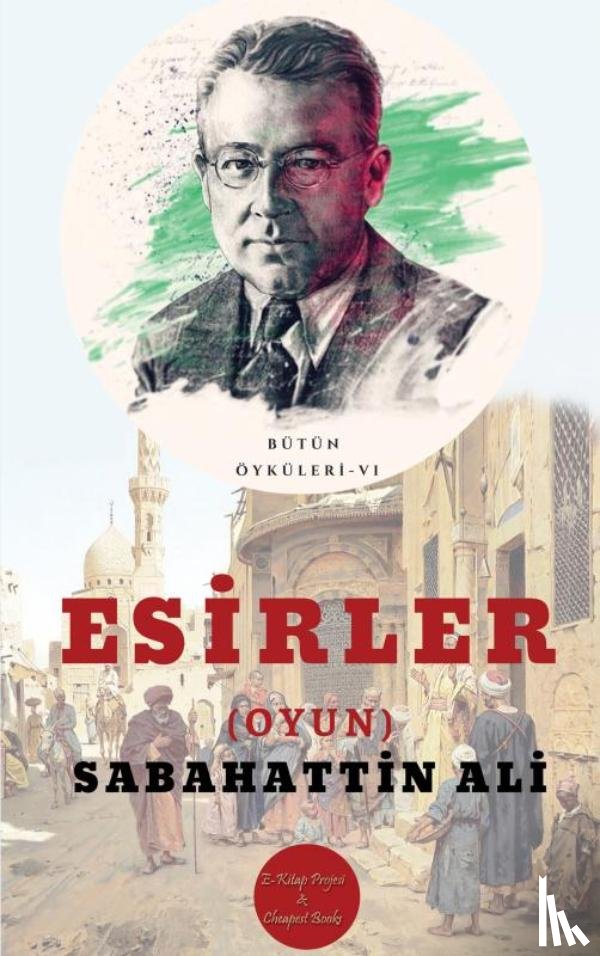 Ali, Sabahattin - Esirler