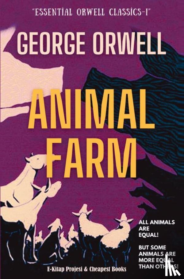 Orwell, George - Animal Farm