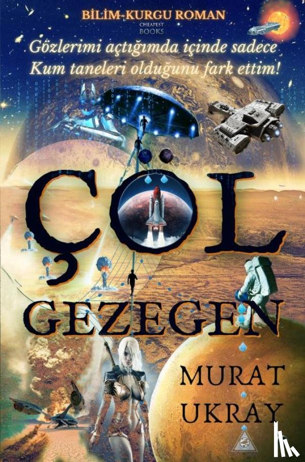 Ukray, Murat - Çöl Gezegen