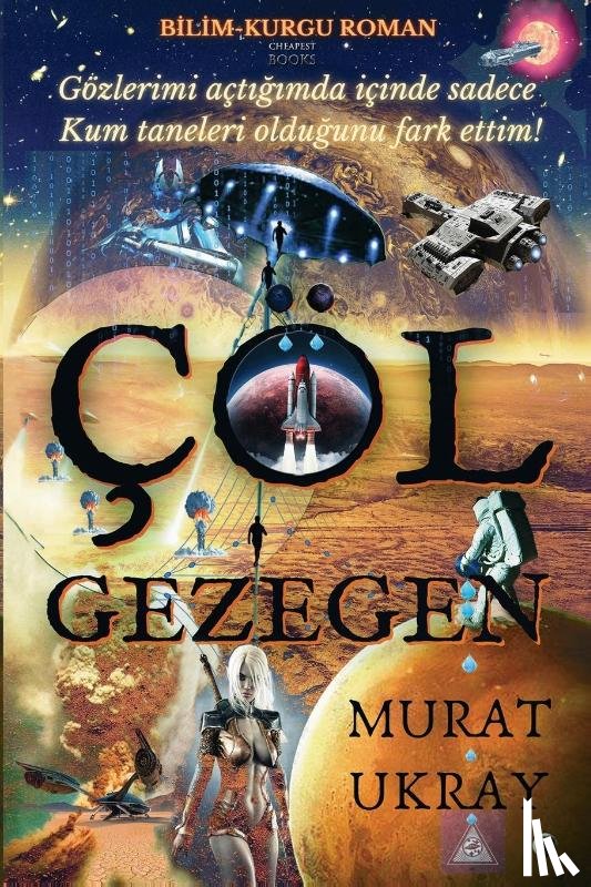 Ukray, Murat - Çöl Gezegen
