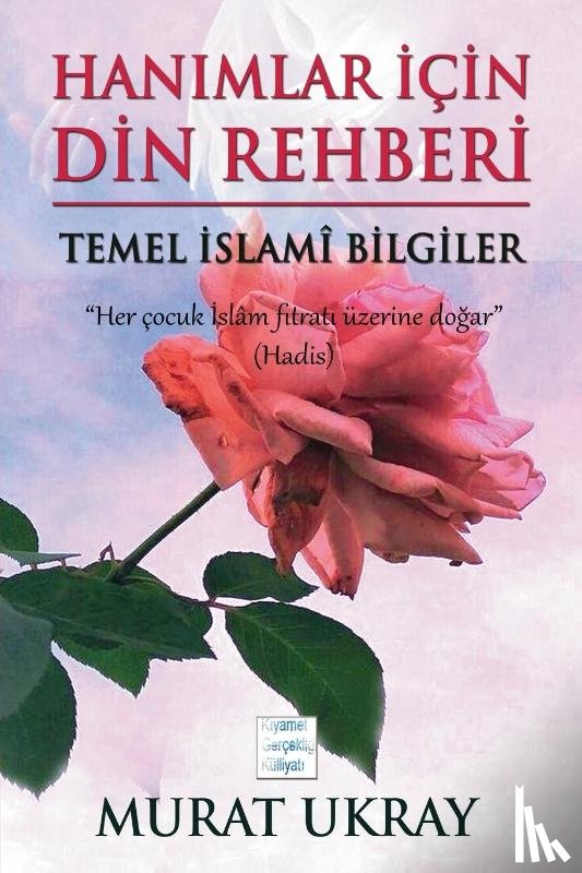 Ukray, Murat - Han¿mlar ¿çin Din Rehberi
