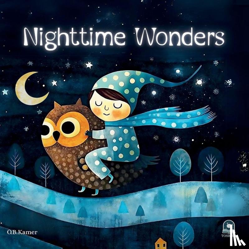 Kamer, O. B. - Nighttime Wonders