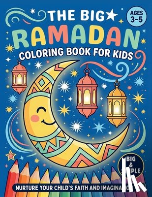 Books, Tosbiko - The Big Ramadan Coloring Book For Kids: A Joyful Ramadan Coloring Book Package and a Heartwarming Islamic Book for Children (Ages 3-5)