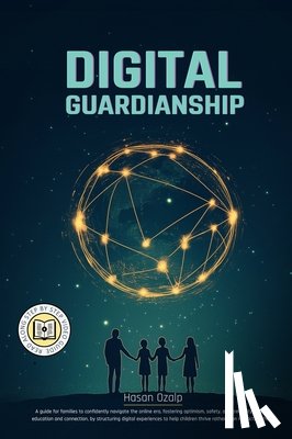 Ozalp, Hasan - Digital Guardianship