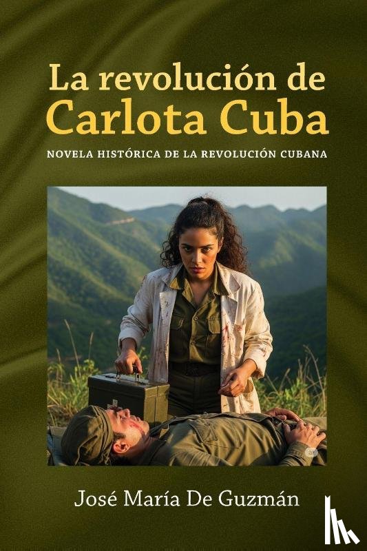 de Guzman, Jose Maria - La revolución de Carlota Cuba