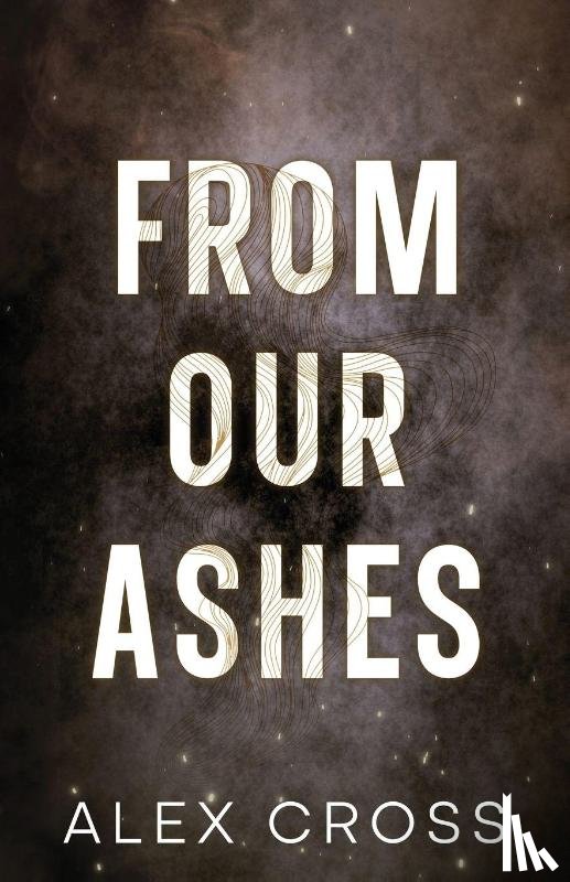 Cross, Alex - From Our Ashes Alternate Cover
