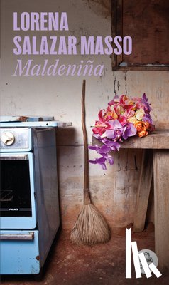 Salazar Masso, Lorena - Maldeniña (Spanish Edition)