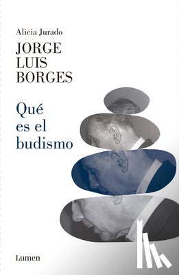 Borges, Jorge Luis - ¿Qué Es El Budismo? / What Is Buddhism?