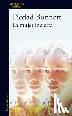 Bonnett, Piedad - La Mujer Incierta / The Uncertain Woman