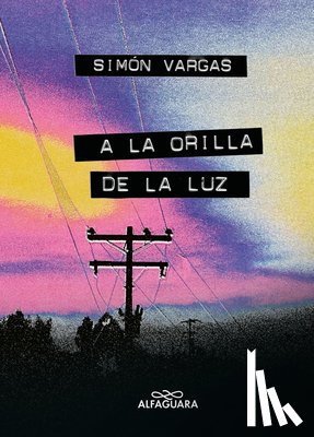 Vargas, Simón - a la Orilla de la Luz / At the Edge of the Light