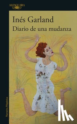Garland, Inés - Diario de Una Mudanza / Diary of a Move