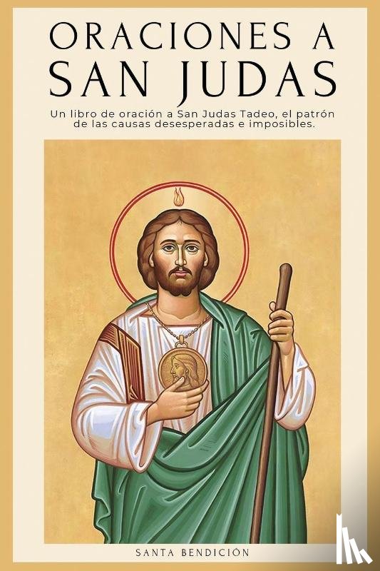 Jordan, Ale, Bendición, Santa - Oraciones a San Judas