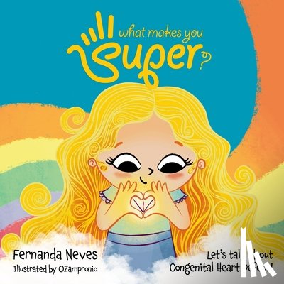 Neves, Fernanda - What Makes You Super?