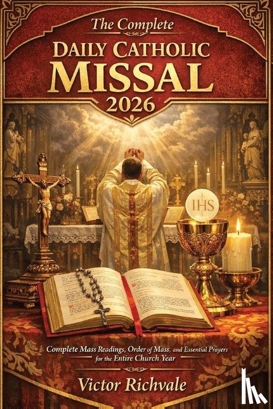 Richvale, Victor - The Complete Daily Catholic Missal 2026