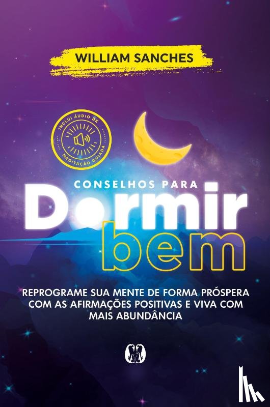 Sanches, William - Conselhos para dormir bem