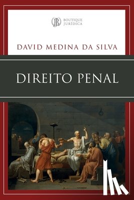 Silva, David Medina Da - Direito Penal