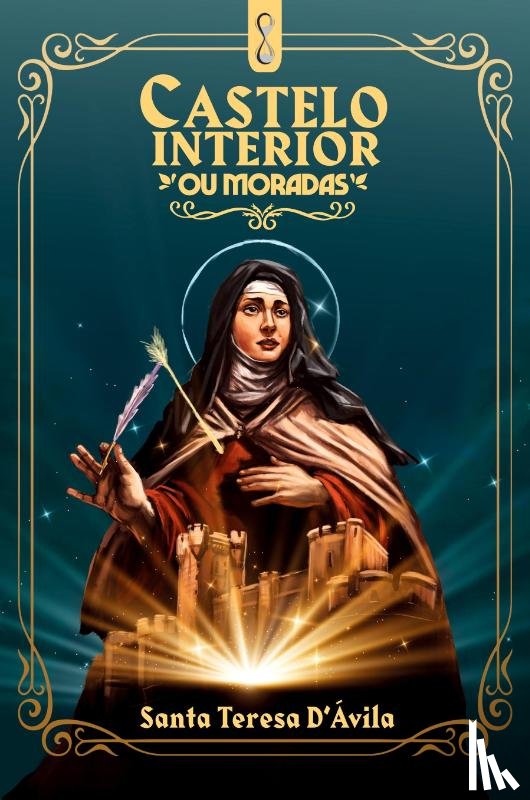 D´Ávila, Santa Tereza - Castelo Interior: ou moradas